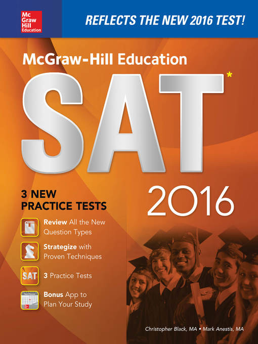 Title details for McGraw-Hill Education SAT 2016 Edition by Christopher Black - Available